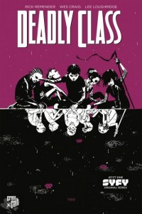 Deadly class 2: Kinder ohne Heimat