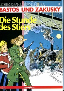 Bastos und Zakusky 6: Die Stunde des Stiers