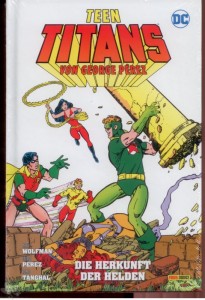 Teen Titans von George Pérez 3: Die Herkunft der Helden (Hardcover)