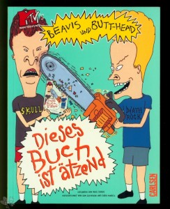 Beavis und Butt-Head 1: Dieses Buch ist ätzend !