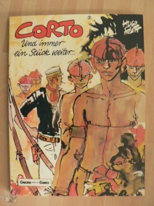 Corto Maltese 2: Und immer ein Stück weiter ...