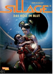 Sillage 16: Das Böse im Blut