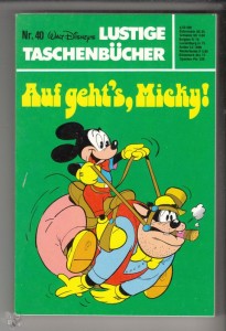 Walt Disneys Lustige Taschenbücher 40: Auf geht's Micky ! (höhere Auflagen)