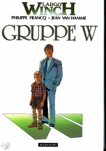 Largo Winch 2: Gruppe W