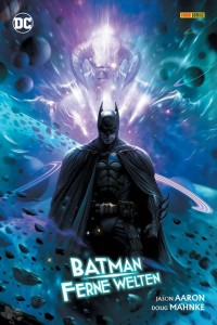 Batman: Ferne Welten : (Hardcover)