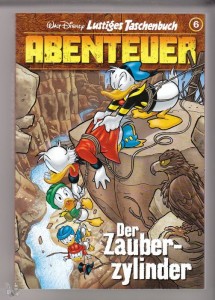 Lustiges Taschenbuch Abenteuer 6: Der Zauberzylinder