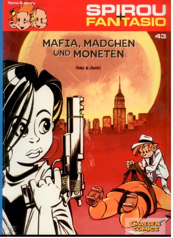 Spirou und Fantasio 43: Mafia, Mädchen und Moneten