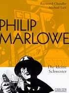 Philip Marlowe : Die kleine Schwester
