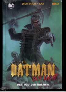 Der Batman, der lacht: Der Tod der Batmen : (Hardcover)