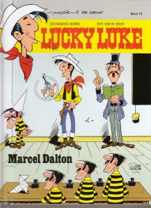 Lucky Luke 72: Marcel Dalton (Hardcover)