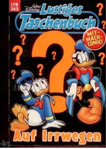 Walt Disneys Lustige Taschenbücher 362: Auf Irrwegen