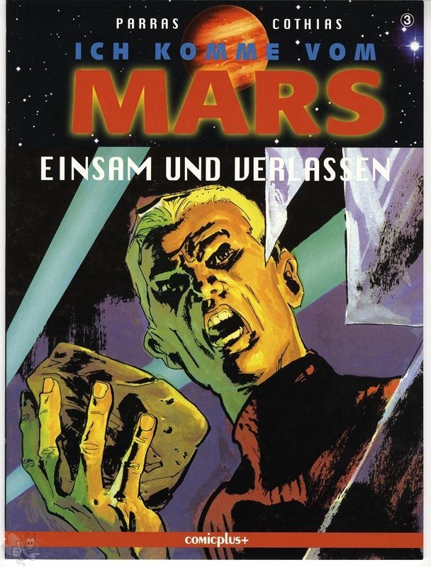 Ich komme vom Mars 3: Einsam und verlassen