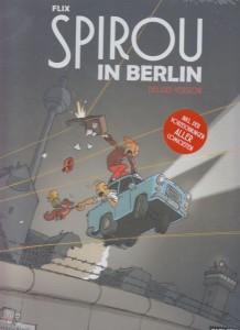 Spirou in Berlin : (Luxusausgabe)