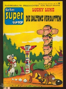 Fix und Foxi Super Tip Top 19: Lucky Luke: Die Daltons verduften