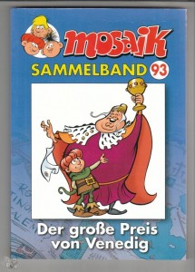 Mosaik Sammelband 93: Der große Preis von Venedig (Softcover)