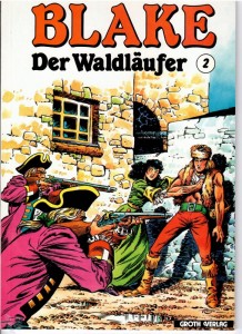 Blake der Waldläufer #2