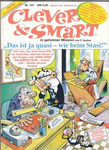 Clever &amp; Smart (Album , 1. Auflage) 107: Das ist ja quasi - wie beim Stasi !