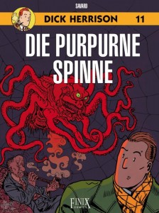 Dick Herrison 11: Die purpurne Spinne