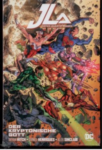 Justice League of America: Der kryptonische Gott : (Hardcover)