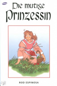 Die mutige Prinzessin 1