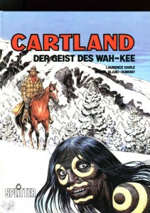Cartland 3: Der Geist des Wah-Kee (Hardcover)