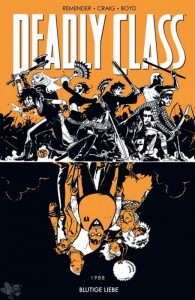 Deadly class 7: Blutige Liebe