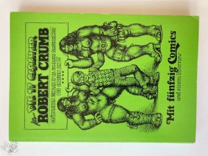 Die 17 Gesichter des Robert Crumb 1: 2. Auflage, grünes Cover