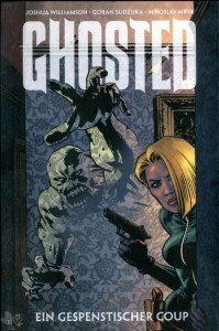 Ghosted 1: Ein gespenstischer Coup (Softcover)