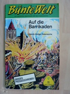 Bunte Welt 11: Auf die Barrikaden