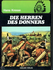 Die Indianer 1: Die Herren des Donners