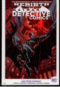 Batman - Detective Comics (Rebirth) 2: Das Opfer-Syndikat (Hardcover)