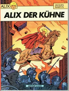 Abenteuer Classics 2: Alix: Alix der Kühne
