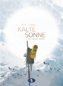 Kalte Sonne 3: Die grüne Armee