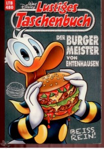 Walt Disneys Lustige Taschenbücher 480: Der Burgermeister von Entenhausen