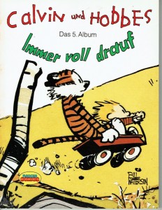 Calvin und Hobbes 5: Immer voll drauf