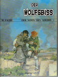 Der Sohn des Adlers 1: Der Wolfsbiss (Limitierte Ausgabe)