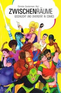 Zwischenräume - Geschlecht und Diversität in Comics 