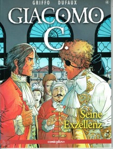 Giacomo C. 4: Seine Exzellenz