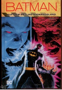 Batman: Auf dem Weg ins Niemandsland 1: (Hardcover)