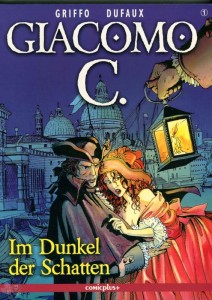 Giacomo C. 1: Im Dunkel der Schatten