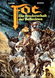 Foc 2: Die Bruderschaft der Befleckten (Hardcover)