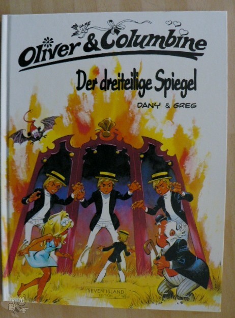 Oliver &amp; Columbine 7: Der dreiteilige Spiegel