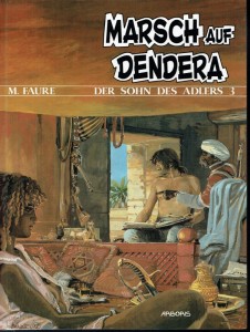Der Sohn des Adlers 3: Marsch auf Dendera (Limitierte Ausgabe)