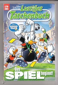 Walt Disneys Lustige Taschenbücher 585: Das Spiel beginnt !