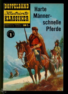 Illustrierte Klassiker - Doppelband 1: Harte Männer - Schnelle Pferde