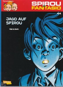 Spirou und Fantasio 44: Jagd auf Spirou