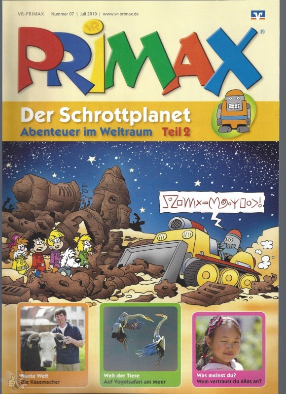 PRIMAX 7/2010 Volksbank - Abenteuer im Weltall (II) Der Schr