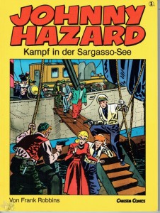Johnny Hazard Konvolut 1 bis 6: Kampf in der Sargasso-See
