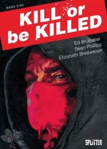 Kill or be Killed 1