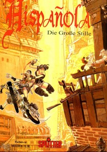 Hispanola 2: Die Große Stille (Limitierte Ausgabe)